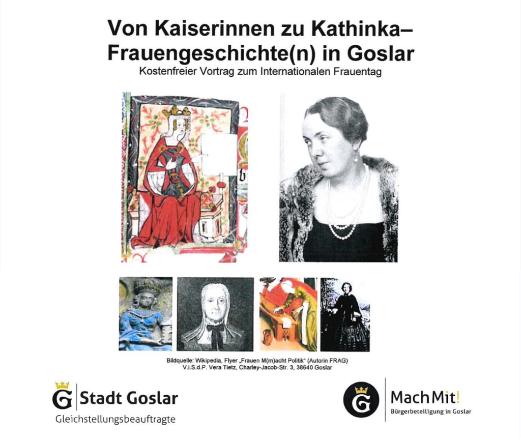 Von Kaiserinnen zu Kathinka – Frauengeschichte(n) in Goslar - 